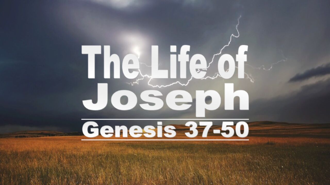The Life Of Joseph